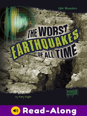 cover image of The Worst Earthquakes of All Time